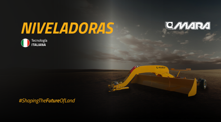 Ahora las niveladoras Mara en Agronorte